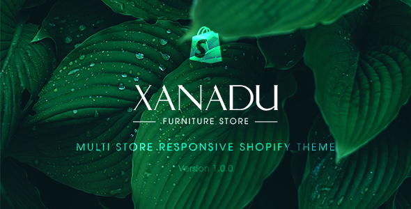 Xanadu - Multi Store Responsive Shopify Theme