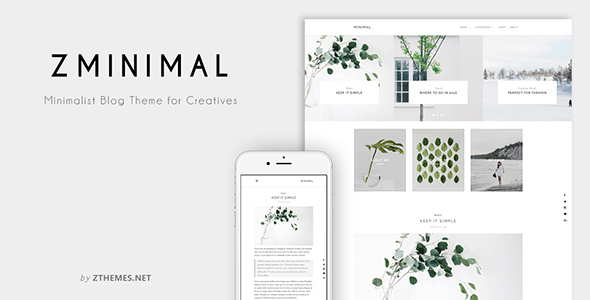 ZMinimal - Minimalist Blog Theme for Creatives